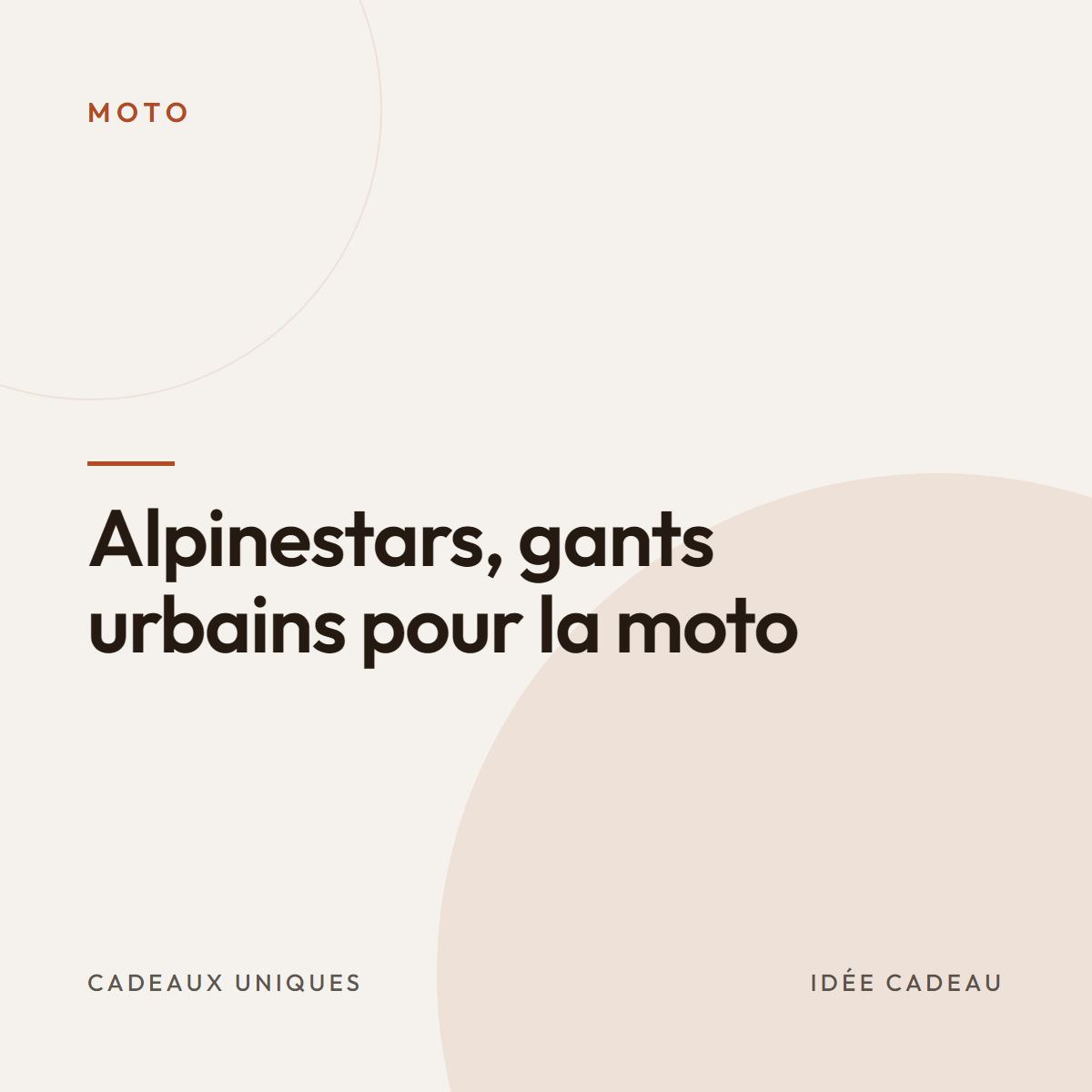 Alpinestars, gants urbains pour la moto