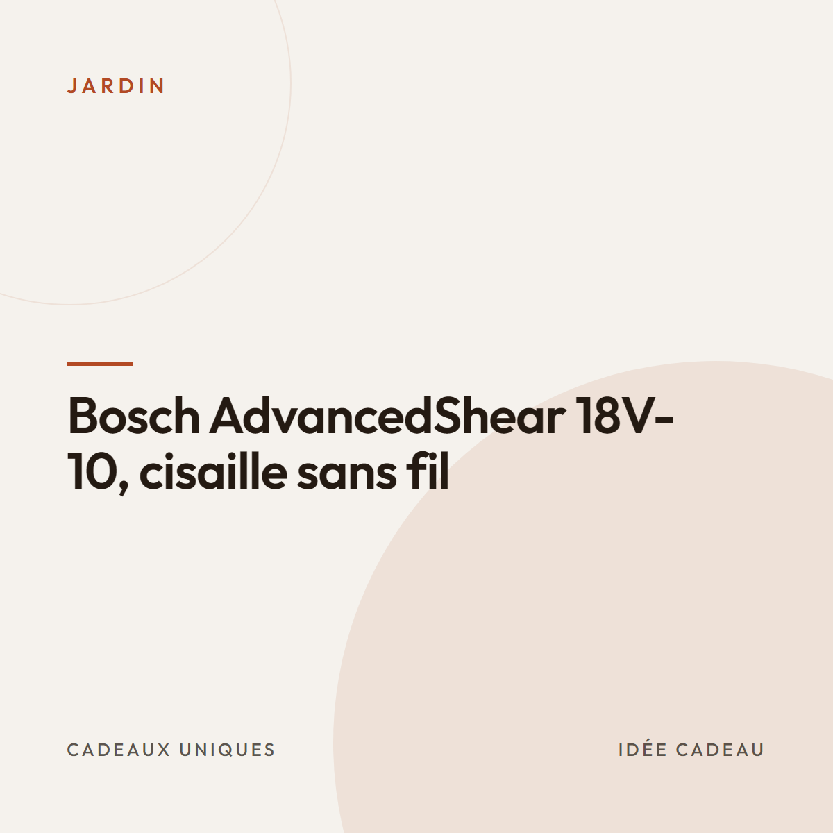 Bosch AdvancedShear 18V-10, cisaille sans fil