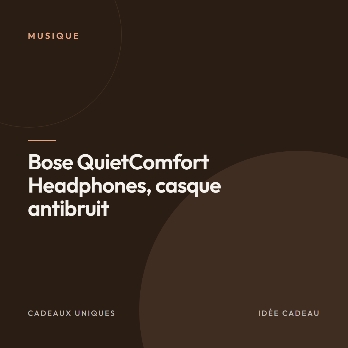 Bose QuietComfort Headphones, casque antibruit