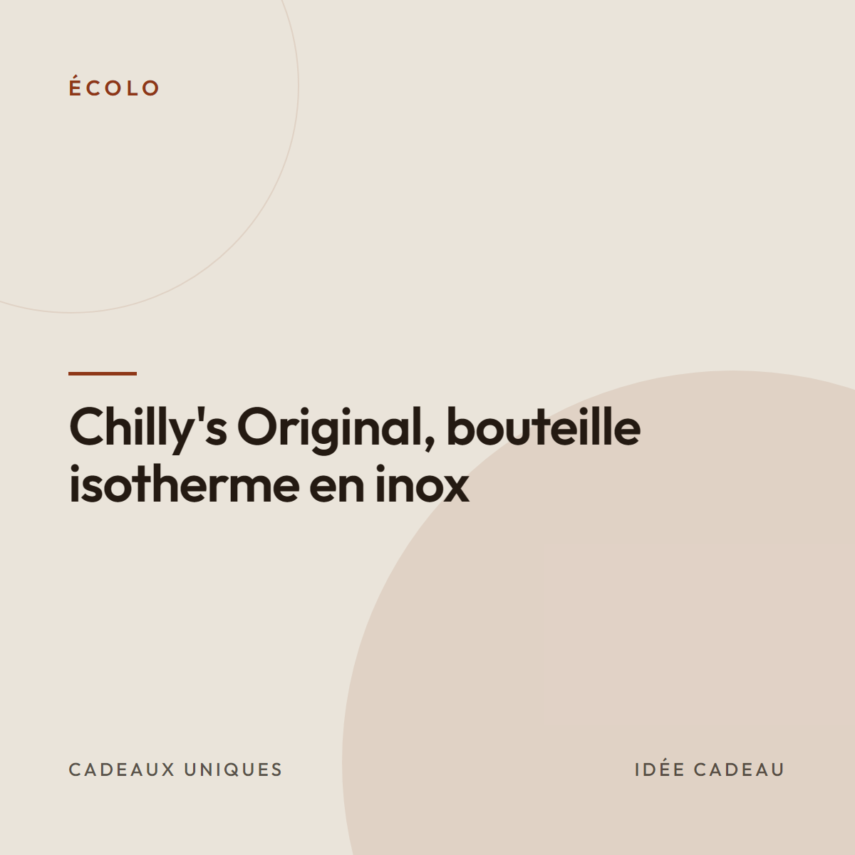 Chilly&rsquo;s Original, bouteille isotherme en inox