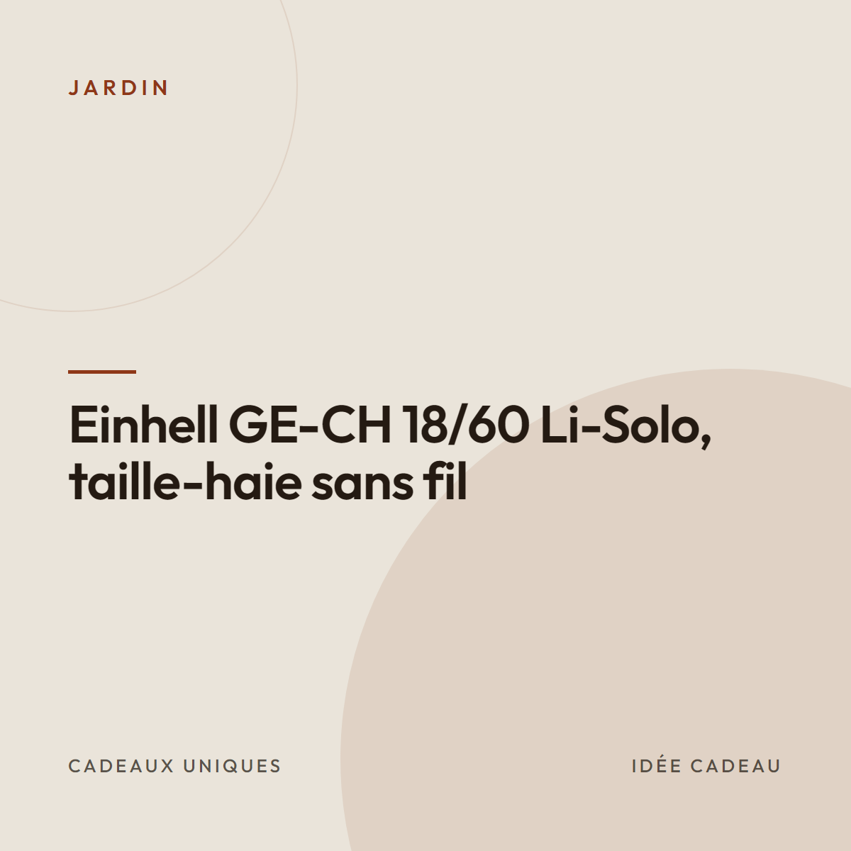 Einhell GE-CH 18/60 Li-Solo, taille-haie sans fil