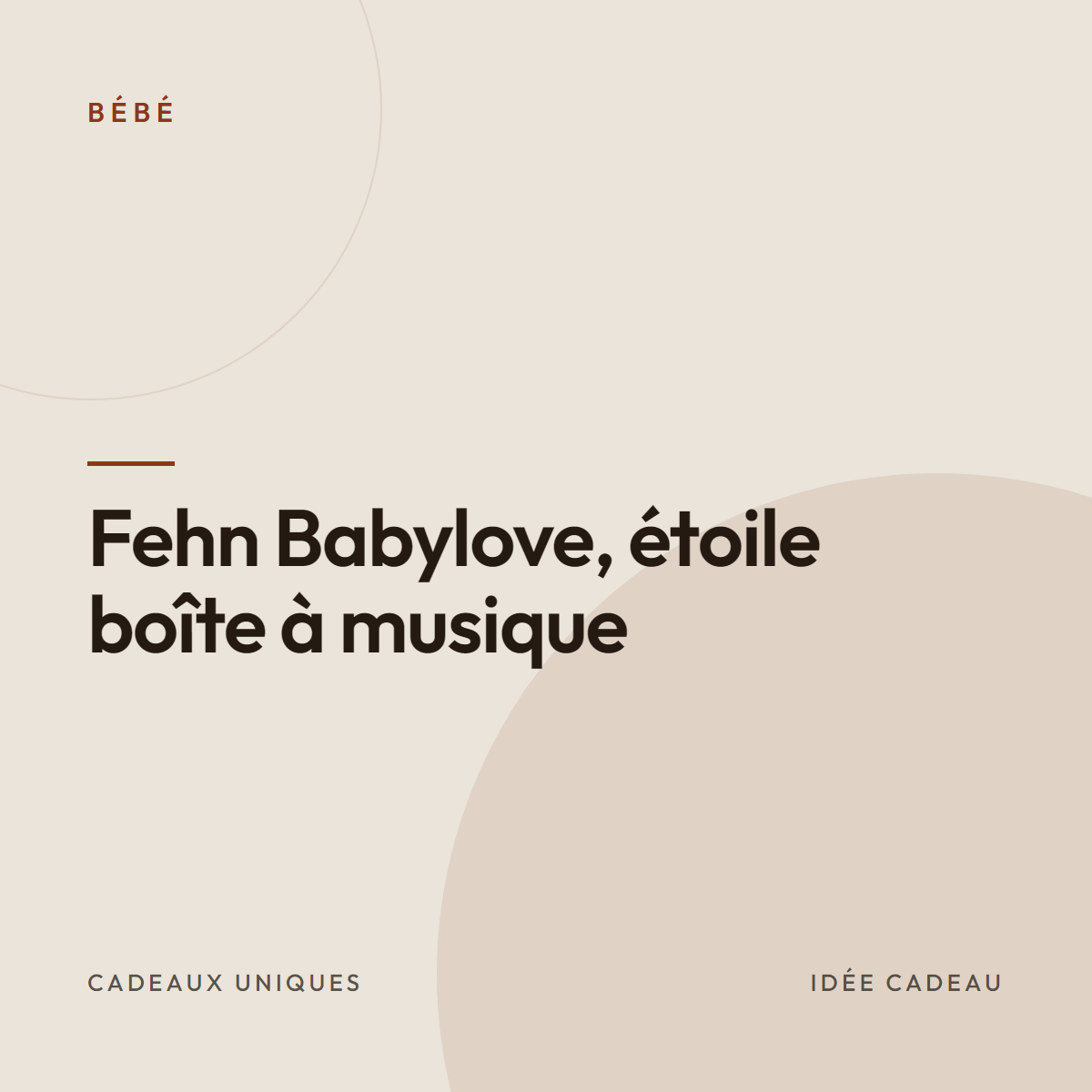 Fehn Babylove, étoile boîte à musique