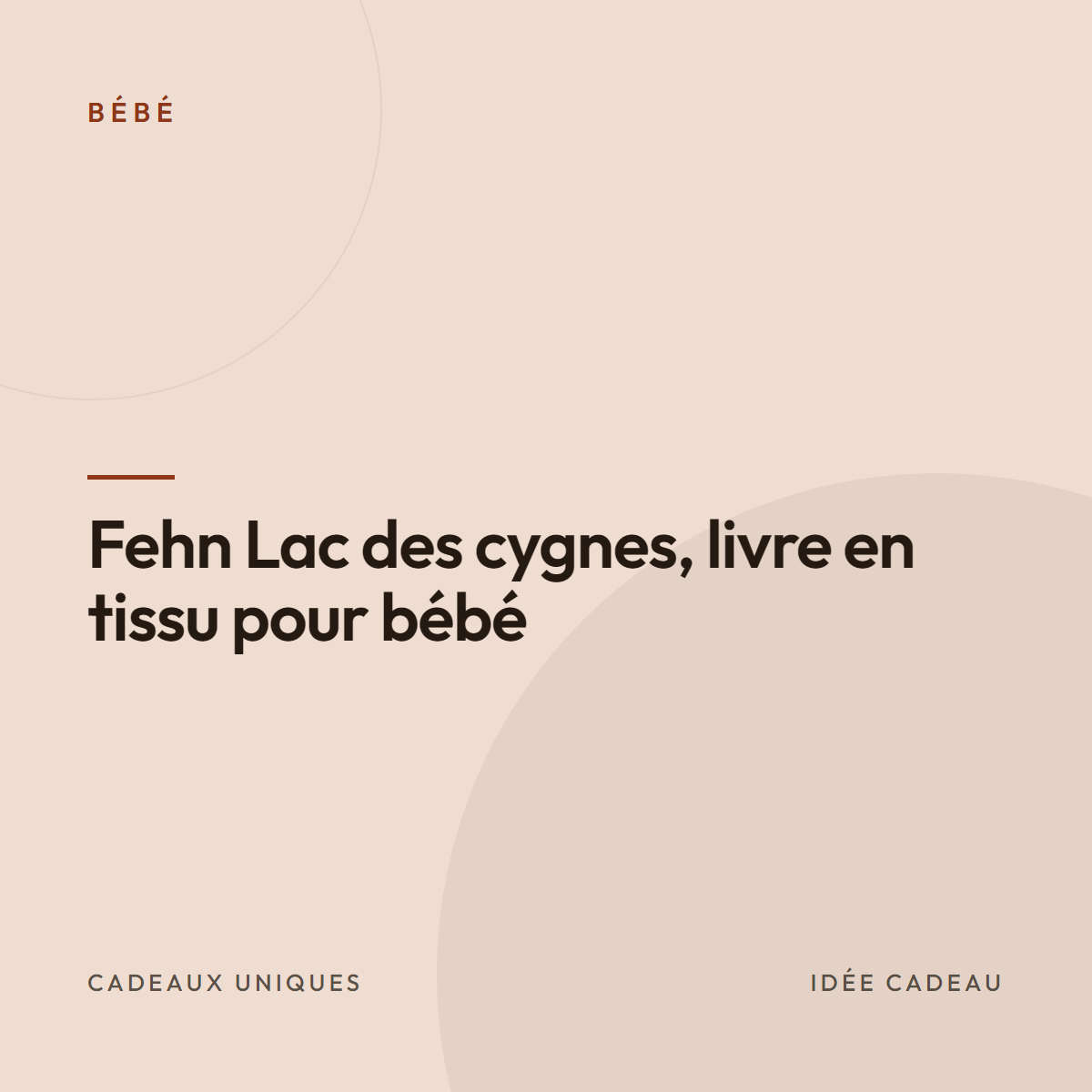 Fehn Lac des cygnes, livre en tissu pour bébé