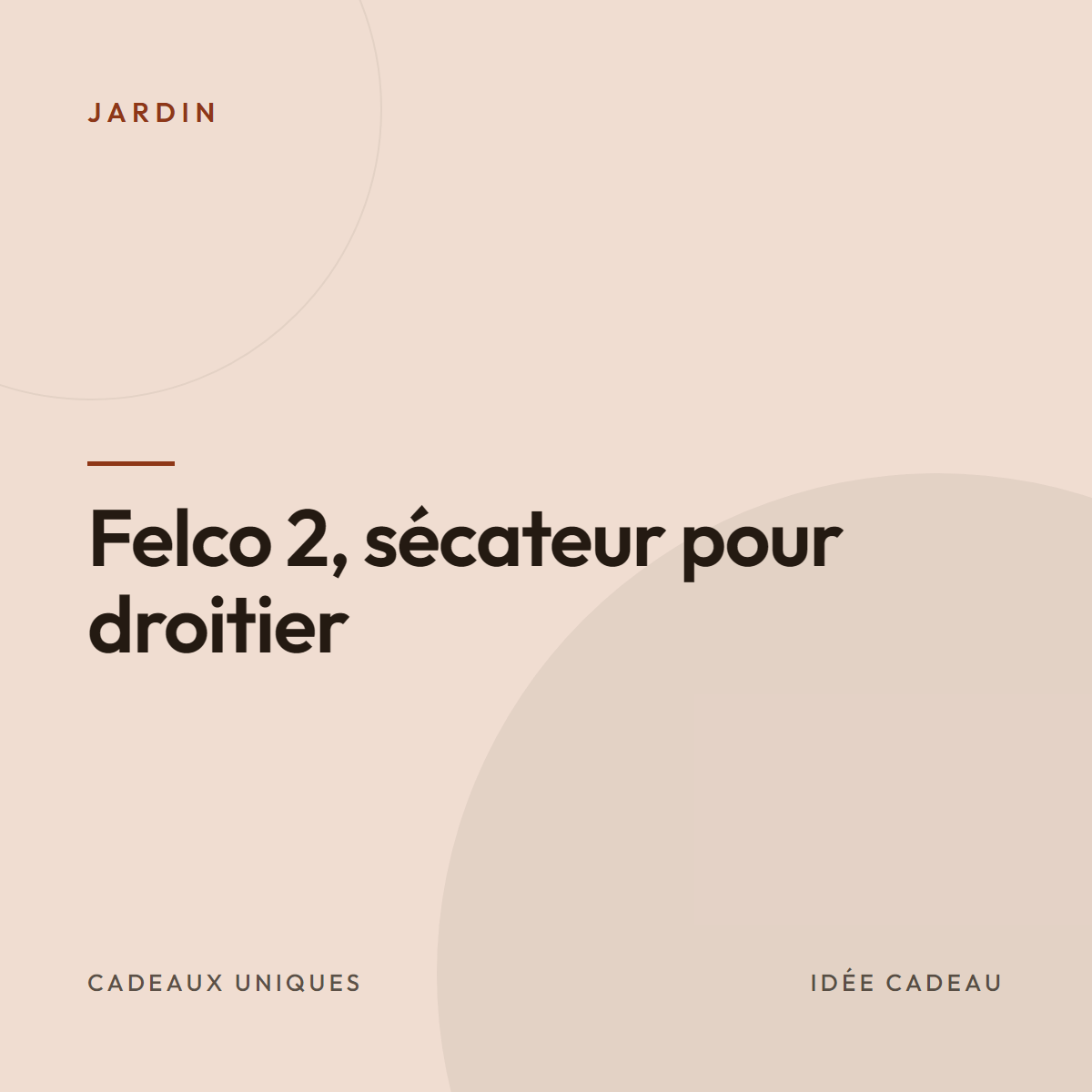 Felco 2, sécateur pour droitier