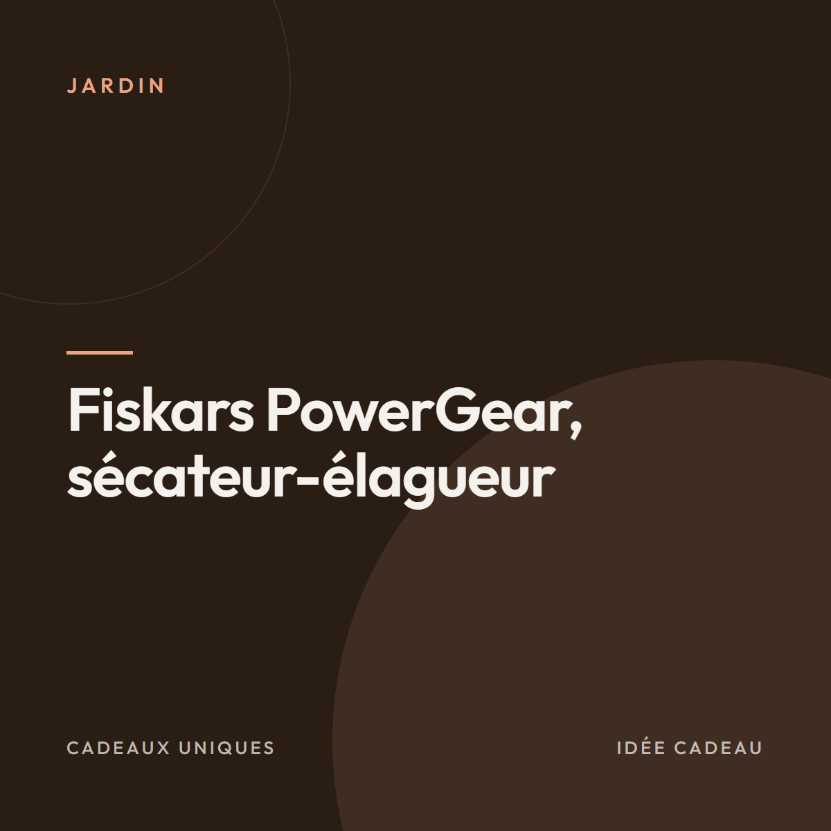 Fiskars PowerGear, sécateur-élagueur