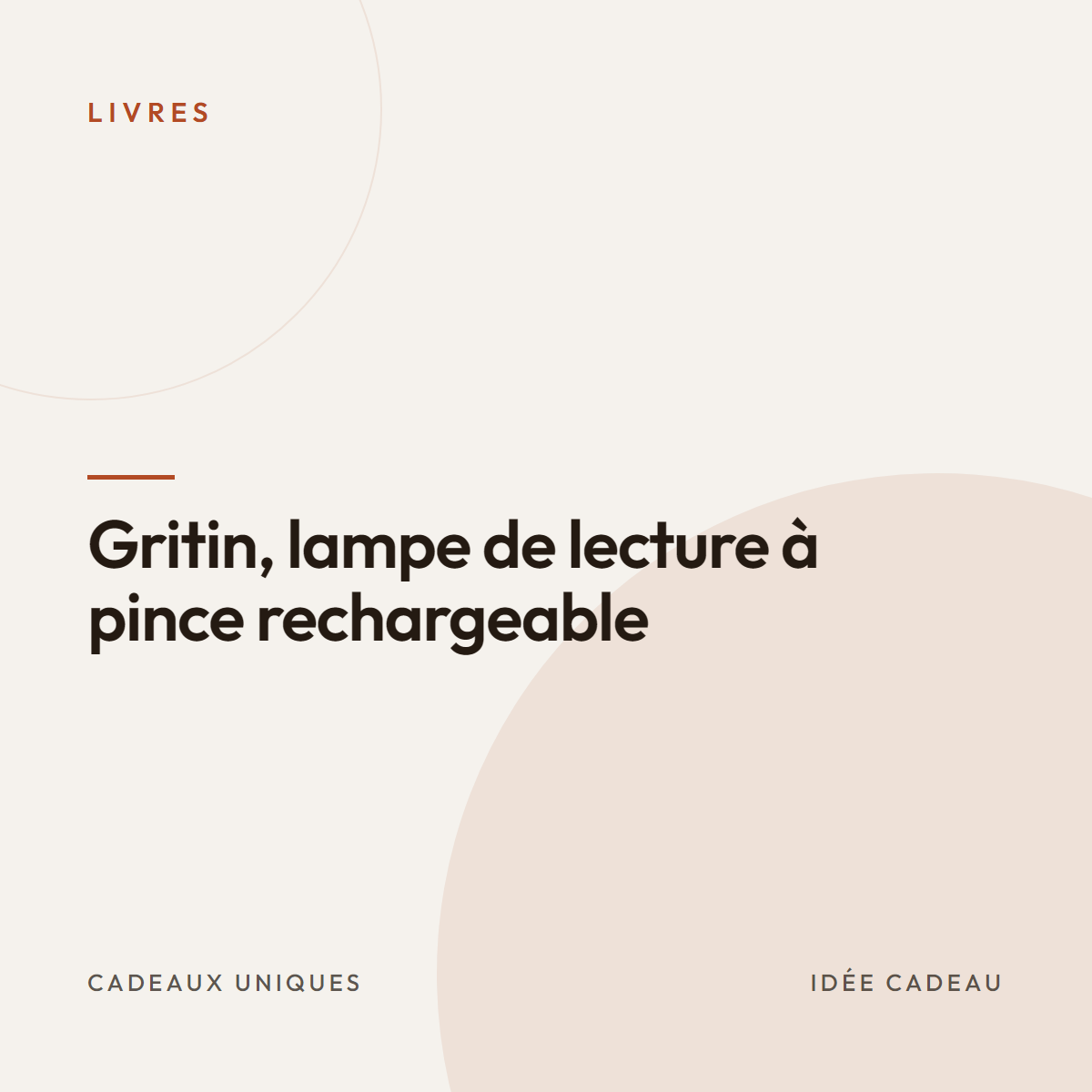 Gritin, lampe de lecture à pince rechargeable