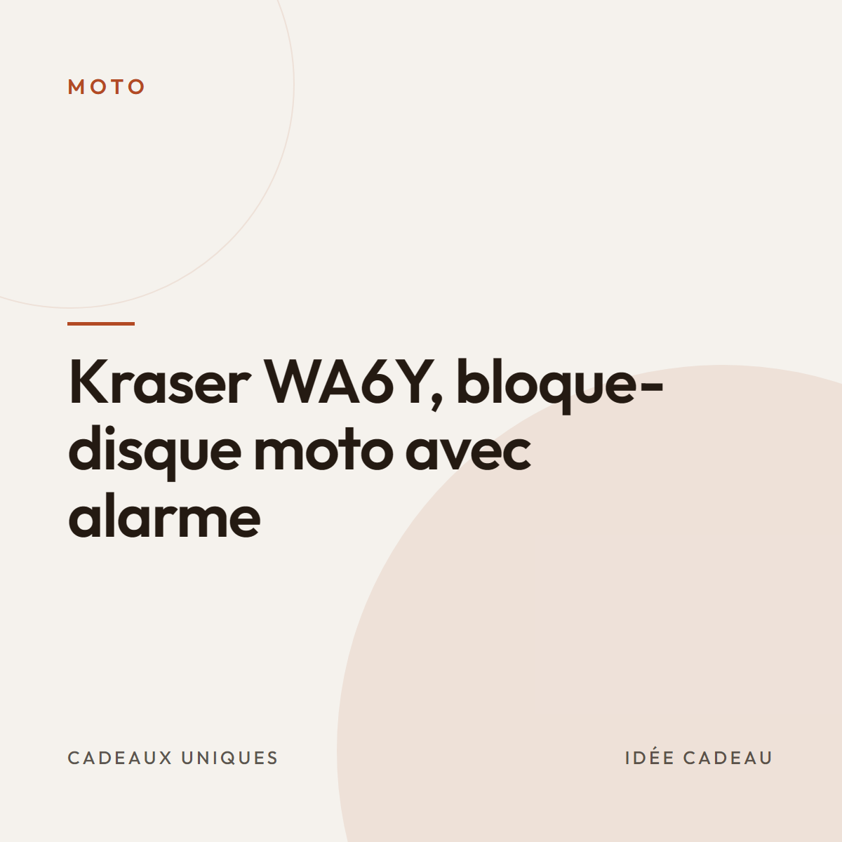 Kraser WA6Y, bloque-disque moto avec alarme