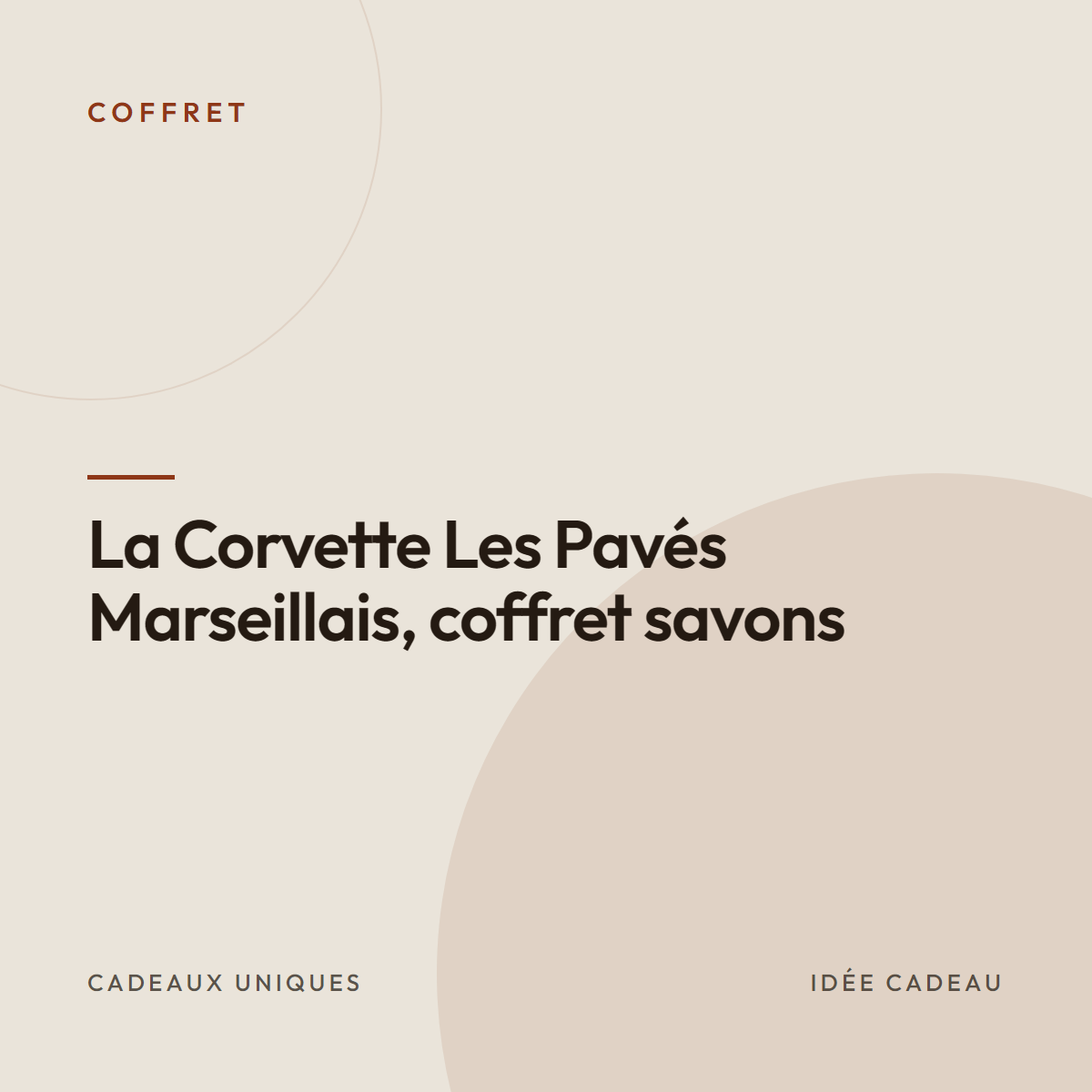 La Corvette Les Pavés Marseillais, coffret savons