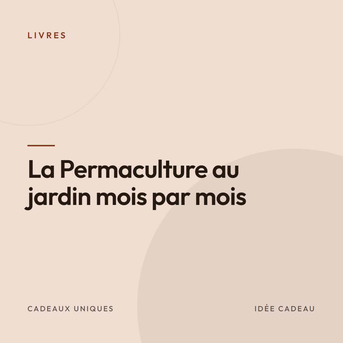 La Permaculture au jardin mois par mois
