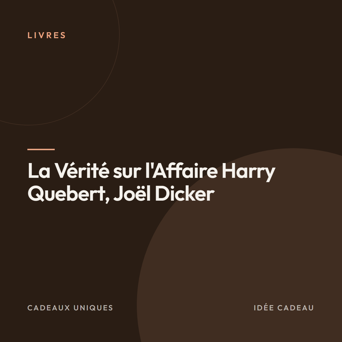 La Vérité sur l&rsquo;Affaire Harry Quebert, Joël Dicker