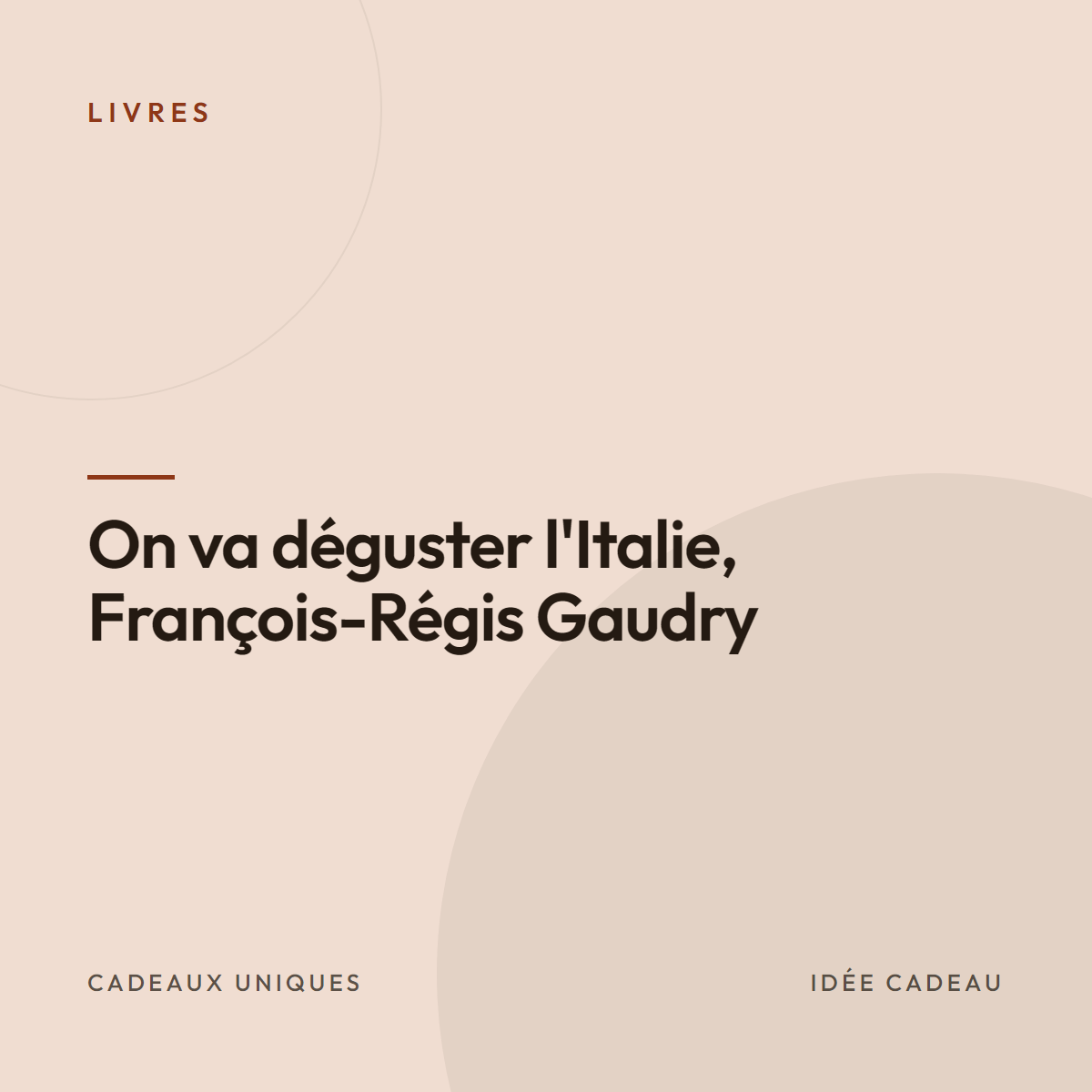 On va déguster l&rsquo;Italie, François-Régis Gaudry