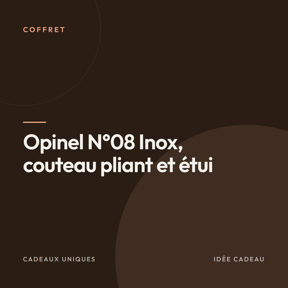 Opinel N°08 Inox, couteau pliant et étui