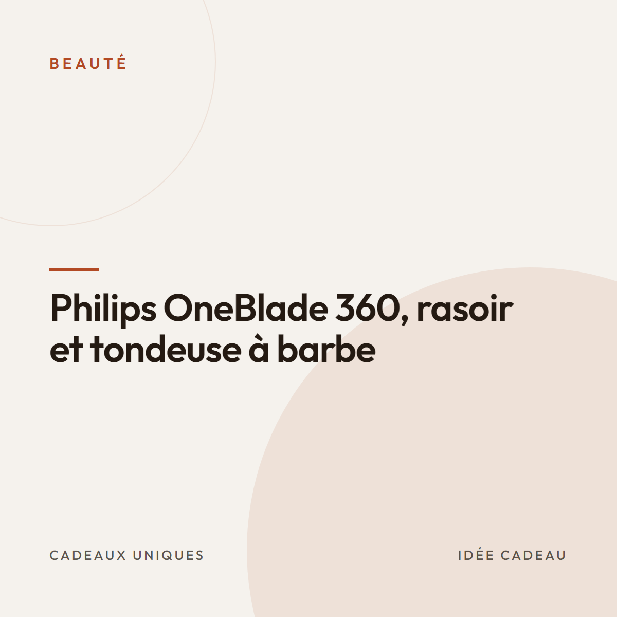 Philips OneBlade 360, rasoir et tondeuse à barbe