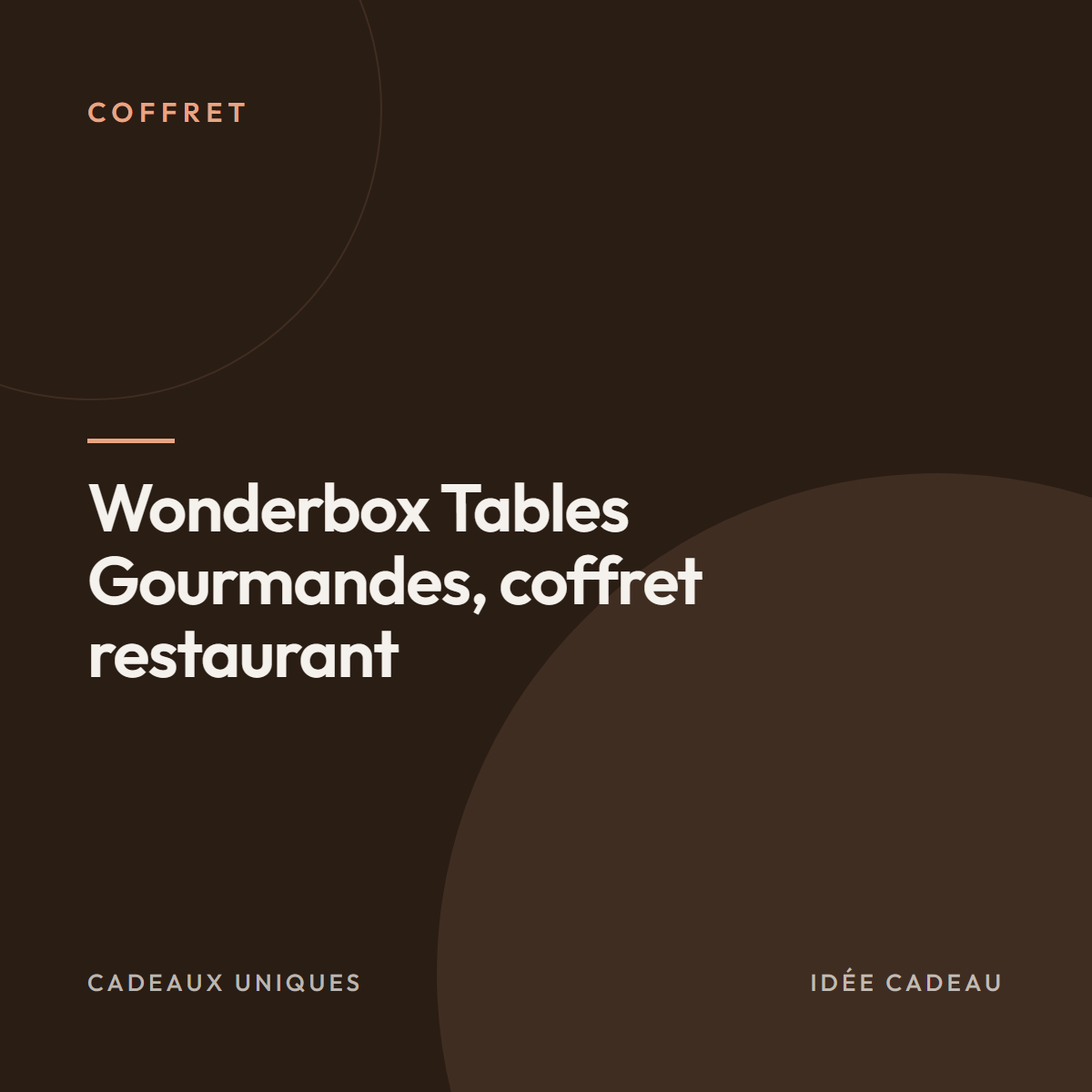 Wonderbox Tables Gourmandes, coffret restaurant